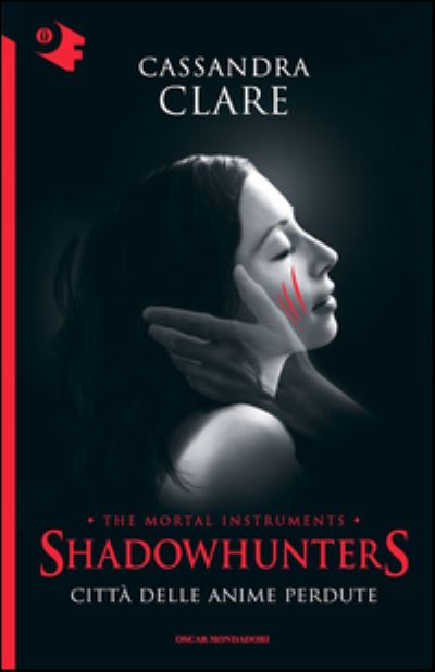 Citta delle anime perdute - Shadowhunters - Cassandra Clare - Books - Mondadori - 9788804663461 - March 15, 2016