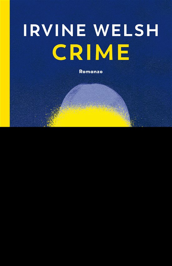 Cover for Irvine Welsh · Crime (Bok)