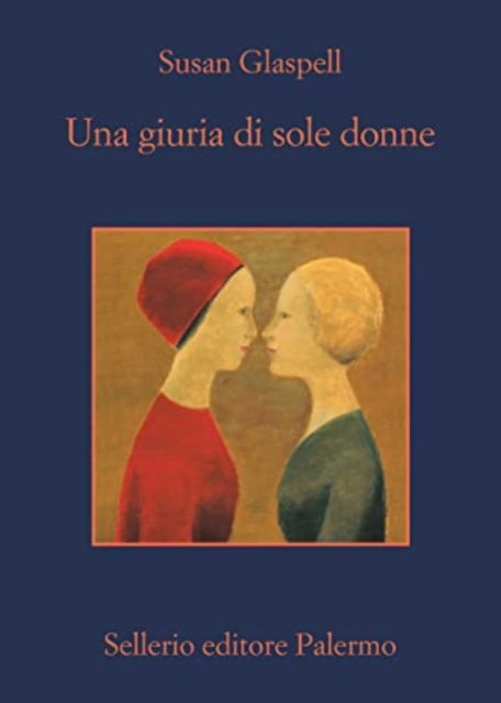 Cover for Susan Glaspell · Una Giuria Di Sole Donne (Bok)