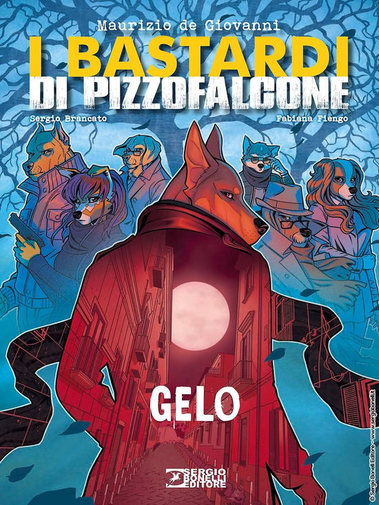 Cover for Bastardi Di Pizzofalcone (I) · Gelo (Book)