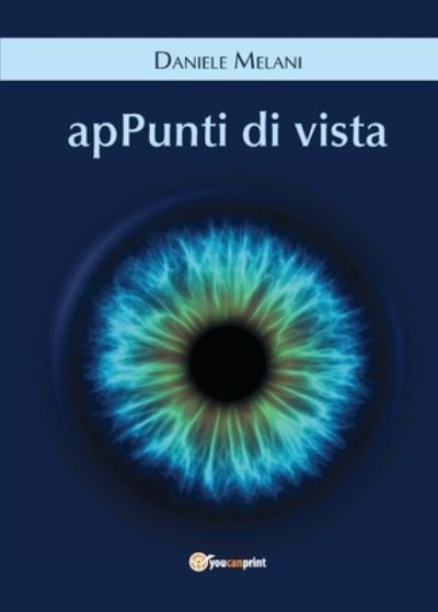 Cover for Daniele Melani · Appunti di vista (Pocketbok) (2016)