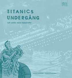 Läs och förstå: Läs och förstå Titanics undergång - Martin Widmark - Bøker - Liber - 9789121178461 - 5. oktober 1999