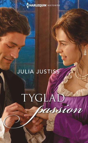 Cover for Julia Justiss · Historisk: Tyglad passion (Book) (2018)