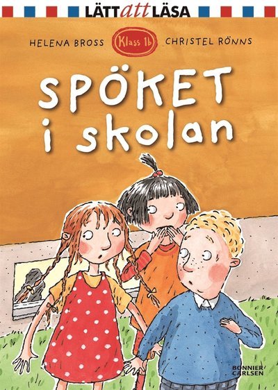 Cover for Helena Bross · Klass 1 b: Spöket i skolan (ePUB) (2015)