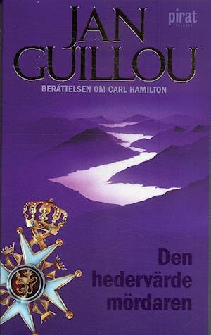Cover for Jan Guillou · Carl Hamilton: Den hedervärde mördaren (Pocketbok) (2006)