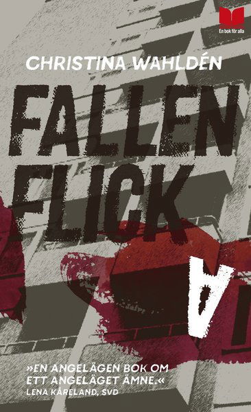 Cover for Christina Wahldén · Fallen flicka (Paperback Book) (2017)