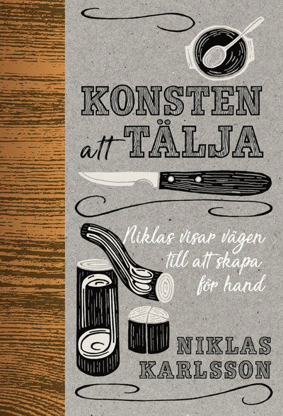 Cover for Niklas Karlsson · Konsten att tälja (Hardcover Book) (2018)