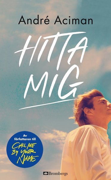 Cover for André Aciman · Hitta mig (Paperback Bog) (2021)