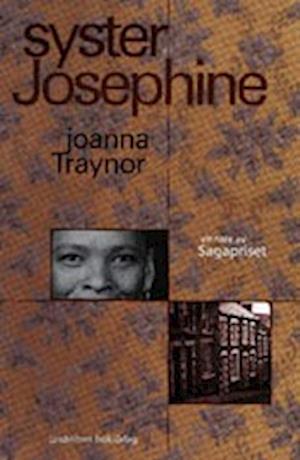 Syster Josephine - Joanna Traynor - Kirjat - Lindelöws bokförlag - 9789188144461 - perjantai 18. toukokuuta 2001
