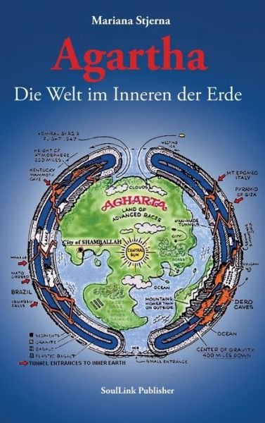 Cover for Mariana Stjerna · Agartha, Die Welt im Inneren der Erde (Hardcover Book) (2020)