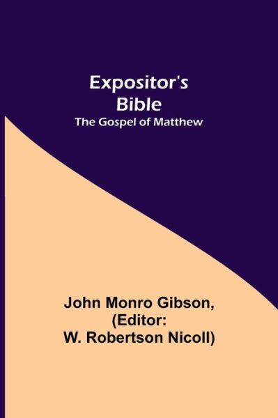 Cover for John Monro Gibson · Expositor's Bible (Paperback Book) (2021)