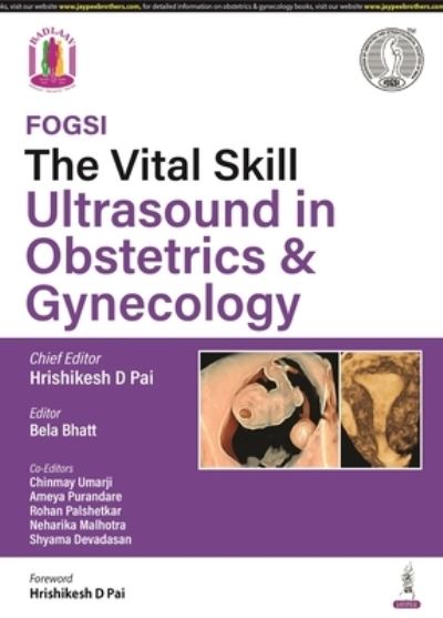 Cover for Hrishikesh D Pai · The Vital Skill: Ultrasound in Obstetrics &amp; Gynecology (Paperback Book) (2024)