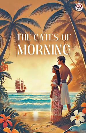 Cover for H De Vere Stacpoole · The Gates Of Morning (Edition1) (Paperback Book) (2025)