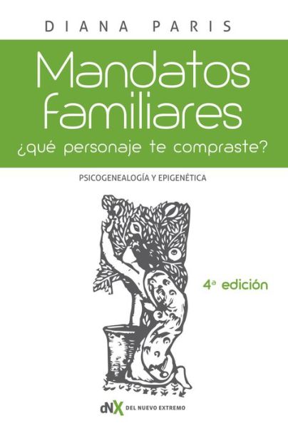 Cover for Diana Paris · Mandatos Familiares: Psicogenealogia Y Epigenetica (Paperback Book) (2018)