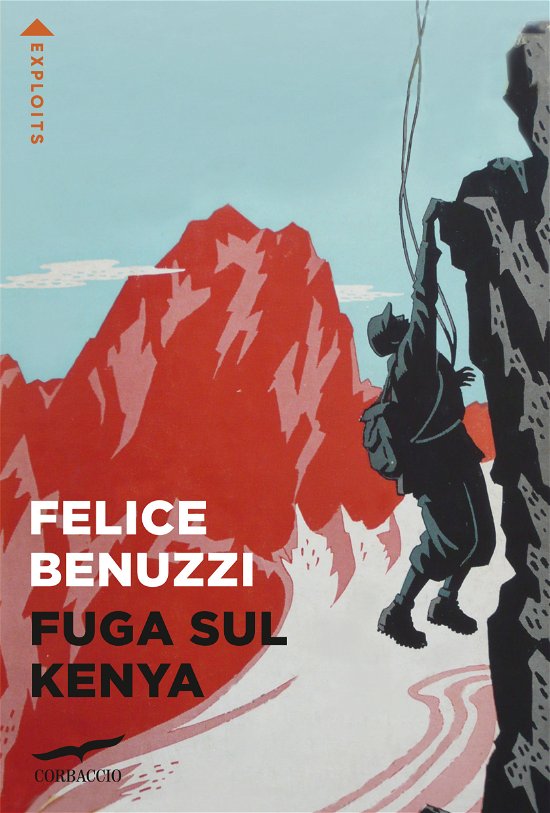 Cover for Felice Benuzzi · Fuga Sul Kenya (Bog)