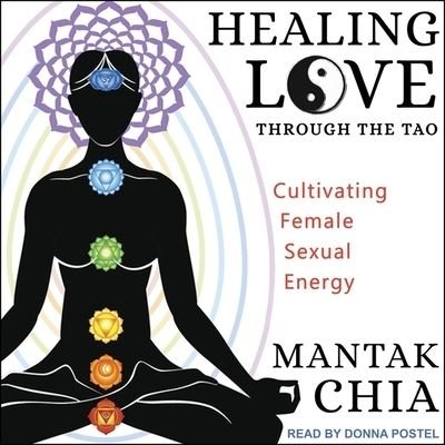 Cover for Mantak Chia · Healing Love Through the Tao (CD) (2018)