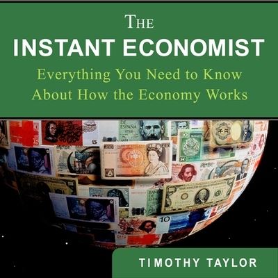 Cover for Timothy Taylor · The Instant Economist (CD) (2012)