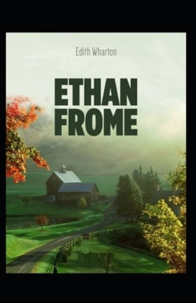 Cover for Edith Wharton · Ethan Frome by Edith Wharton (Pocketbok) (2021)