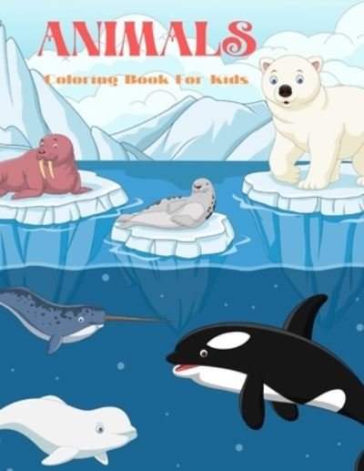 Cover for Betsy Ash · ANIMALS - Coloring Book For Kids (Paperback Bog) (2020)