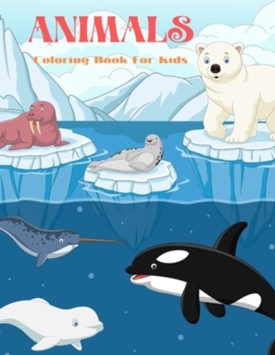 Cover for Betsy Ash · ANIMALS - Coloring Book For Kids (Paperback Book) (2020)