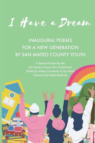 Cover for San Mateo County Youth · I Have a Dream (Paperback Book) (2021)