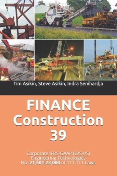 Cover for Steve Asikin · FINANCE Construction 39 (Pocketbok) (2021)