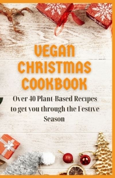 Cover for Mary Clark · Vegan Christmas Cookbook (Paperback Book) (2021)