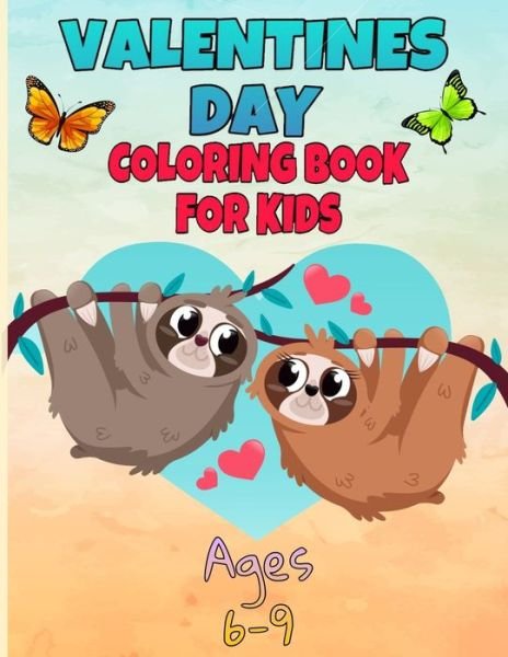 Cover for Fm Edition Coloring Book · Valentines Day Coloring Book for Kids Ages 6-9 (Taschenbuch) (2020)