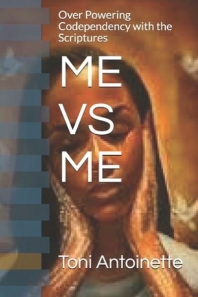 Cover for Toni Antoinette · Me Vs Me (Paperback Book) (2020)