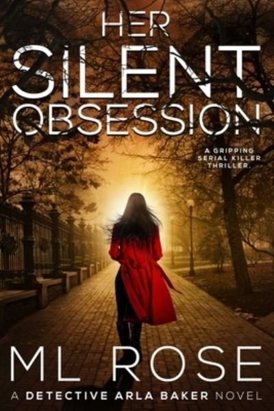 Cover for ML Rose · Her Silent Obsession (Pocketbok) (2020)