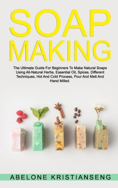 Cover for Abelone Kristianseng · Soap Making (Paperback Book) (2020)