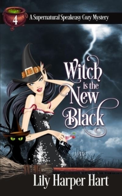 Cover for Lily Harper Hart · Witch Is The New Black (Paperback Book) (2020)