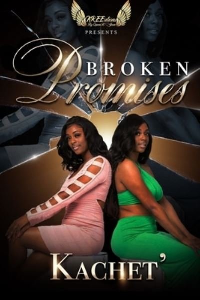 Cover for Kachet' Williamson · Broken Promises (Pocketbok) (2020)