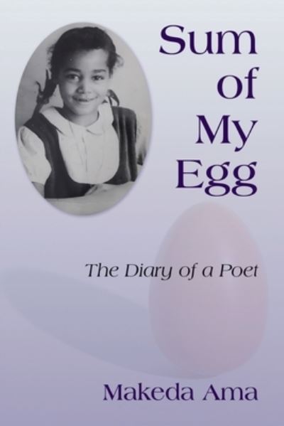 Cover for Makeda Ama · Sum of My Egg (Paperback Book) (2021)