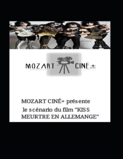 Cover for Omalosombe (Mozart), Marc · Scenario du film: KISS Meurtre en Allemagne (Taschenbuch) (2022)