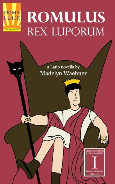 Cover for Madelyn Waehner · Romulus: Rex Luporum: A Latin Novella (Paperback Book) (2022)