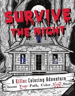 Cover for Will Rogers · Survive The Night: A Killer Coloring Adventure (Paperback Book) (2025)