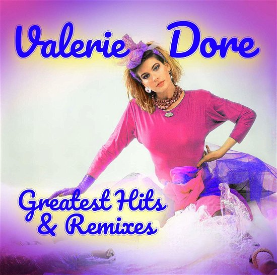 Cover for Valerie Dore · Greatest Hits &amp; Remixes (CD) (2019)