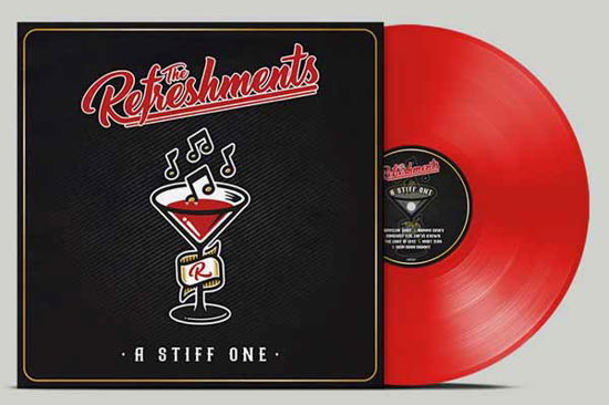 Cover for Refreshments · A Stiff One (Red Vinyl) (LP) (2023)