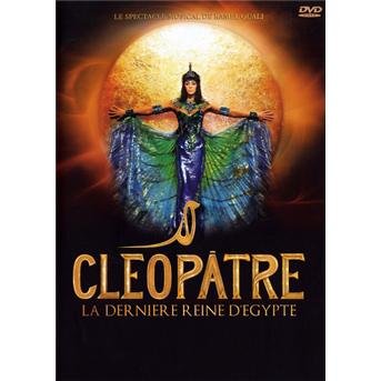 Cover for Musical Show · Cleopâre la derniére reine d'Egypte (DVD) (2013)