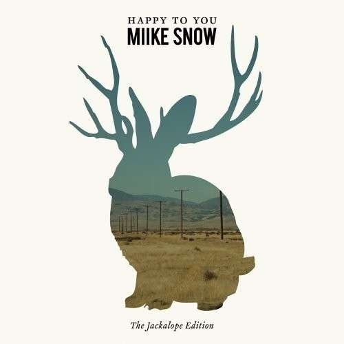 Cover for Miike Snow · Happy to You (CD) [Deluxe edition] (2012)