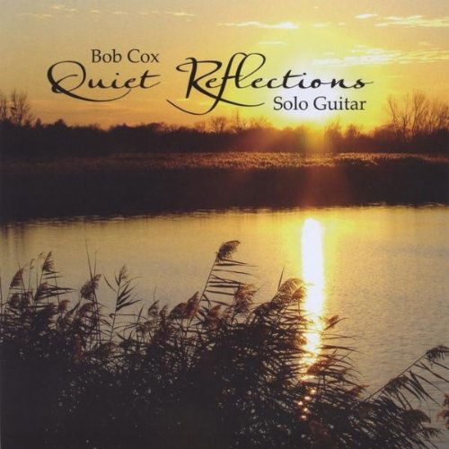 Cover for Bob Cox · Quiet Reflections (CD) (2011)