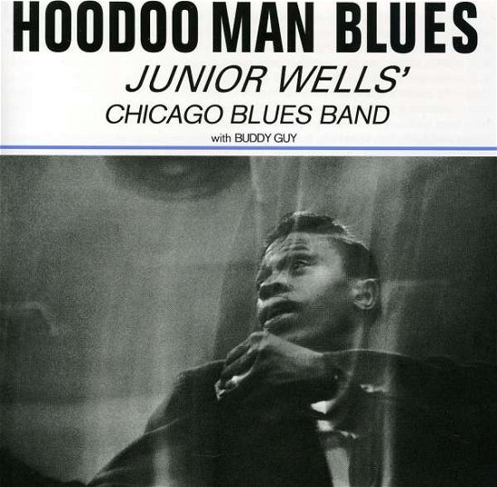 Hoodoo Man Blues - Junior Wells - Música - ANALOGUE PRODUCTIONS - 0753088003462 - 22 de março de 2019