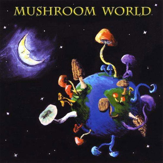 Mushroom World - Steve Roberts - Music - Steve Roberts - 0786851274462 - August 12, 2009