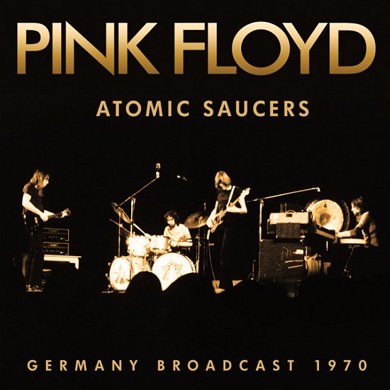 Cover for Pink Floyd · Atomic Saucers (CD) (2023)