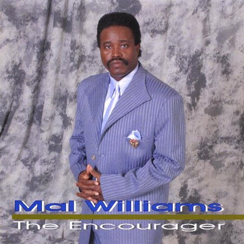 Cover for Mal Williams · Encourager (CD) (2009)