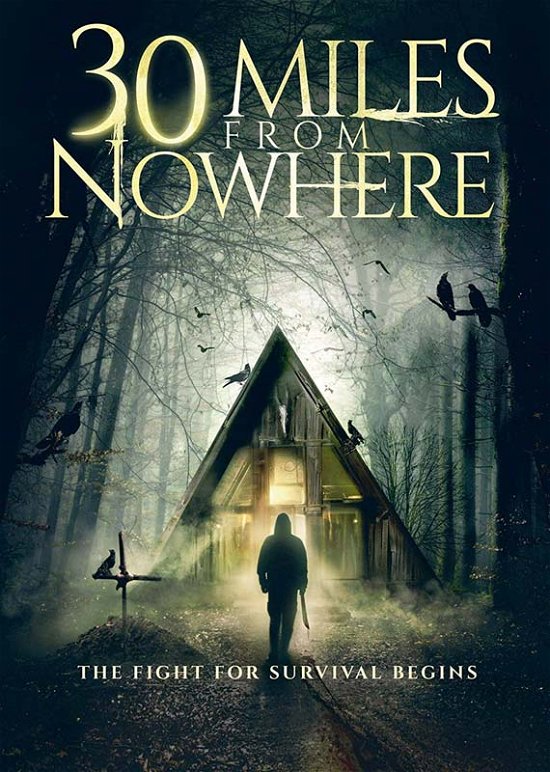 Cover for 30 Miles from Nowhere (DVD) (2019)