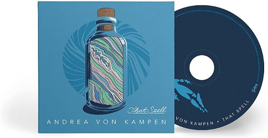 Cover for Andrea Von Kampen · That Spell (CD) (2021)