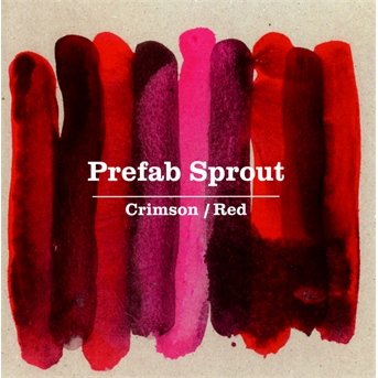 Cover for Prefab Sprout  · Crimson / red (CD) (2020)