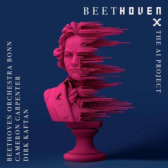 Cover for Beethoven Orchestra Bonn &amp; Dirk Kaftan &amp; Walter Werzowa · Beethoven X - The Ai Project (CD) (2021)